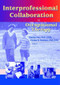 Interprofessional Collaboration in Occupational Therapy - 9780789019035 by Stanley Paul, Cindee Peterson, 9780789019035