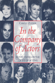 In the Company of Actors (Reflections on the Craft of Acting) - 9780878301393 by Carole Zucker, 9780878301393