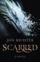 Scarred (A Novel) by Jon Richter, 9781803415376