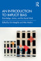 An Introduction to Implicit Bias (Knowledge, Justice, and the Social Mind) - 9781138092235 by Erin Beeghly, Alex Madva, 9781138092235