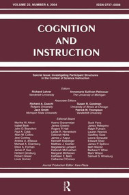 Investigating Participant Structures in the Context of Science Instruction (A Special Issue of Cognition and Instruction) by Richard Lehrer, 9780805895155