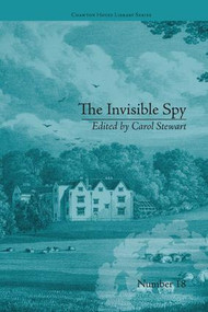 The Invisible Spy (by Eliza Haywood) - 9781138235557 by Carol Stewart, 9781138235557