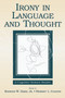 Irony in Language and Thought (A Cognitive Science Reader) - 9780805860627 by Raymond W. Gibbs Jr, Herbert L. Colston, 9780805860627