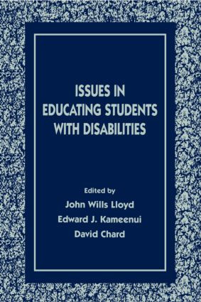 Issues in Educating Students With Disabilities - 9780805822021 by John Wills Lloyd, Edward J. Kameenui, David J. Chard, 9780805822021