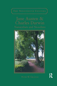 Jane Austen & Charles Darwin (Naturalists and Novelists) - 9781138265356 by Peter W. Graham, 9781138265356
