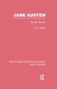 Jane Austen (RLE Jane Austen) (The Six Novels) - 9781138084445 by Wendy Craik, 9781138084445