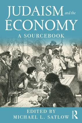 Judaism and the Economy (A Sourcebook) - 9780815353232 by Michael L. Satlow, 9780815353232