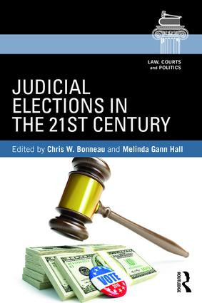 Judicial Elections in the 21st Century - 9781138185890 by Chris W. Bonneau, Melinda Gann Hall, 9781138185890