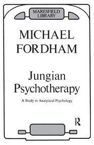 Jungian Psychotherapy (A Study in Analytical Psychology) - 9780946439195 by Michael Fordham, 9780946439195