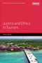 Justice and Ethics in Tourism - 9781138060715 by Tazim Jamal, 9781138060715
