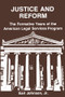 Justice and Reform (Formative Years of the American Legal Service Programme) by Earl Johnson, 9780878556120