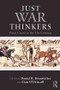 Just War Thinkers (From Cicero to the 21st Century) - 9781138122482 by Daniel R. Brunstetter, Cian O'Driscoll, 9781138122482