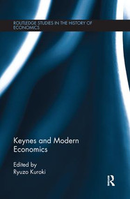 Keynes and Modern Economics - 9781138231429 by Ryuzo Kuroki, 9781138231429