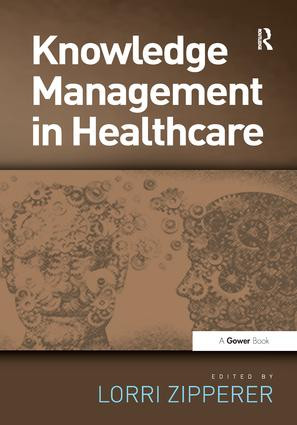 Knowledge Management in Healthcare - 9781138271418 by Lorri Zipperer, 9781138271418