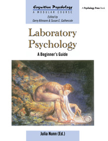 Laboratory Psychology (A Beginner's Guide) - 9780863777110 by Julia Nunn, 9780863777110