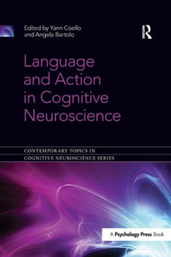 Language and Action in Cognitive Neuroscience - 9781138108561 by Yann Coello, Angela Bartolo, 9781138108561