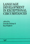 Language Development In Exceptional Circumstances - 9780863773082 by Dorothy Bishop, K. Mogford, 9780863773082