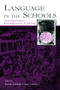 Language in the Schools (Integrating Linguistic Knowledge Into K-12 Teaching) - 9780805848144 by Kristin Denham, Anne Lobeck, 9780805848144