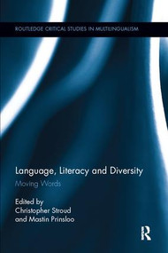 Language, Literacy and Diversity (Moving Words) - 9781138062832 by Christopher Stroud, Mastin Prinsloo, 9781138062832