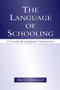 The Language of Schooling (A Functional Linguistics Perspective) - 9780805846775 by Mary J. Schleppegrell, 9780805846775