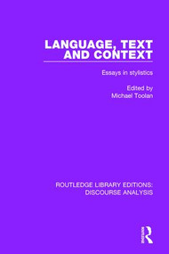 Language, Text and Context (Essays in stylistics) - 9781138224483 by Michael Toolan, 9781138224483