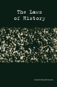 The Laws of History by Graeme Snooks, 9781138007222