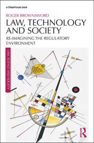 Law, Technology and Society (Reimagining the Regulatory Environment) - 9780815356462 by Roger Brownsword, 9780815356462
