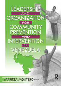 Leadership and Organization for Community Prevention and Intervention in Venezuela by Maritza Montero, 9780789015136
