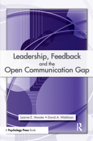 Leadership, Feedback and the Open Communication Gap - 9780805853971 by Leanne E. Atwater, David A. Waldman, 9780805853971