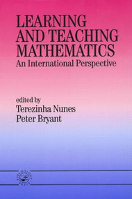Learning and Teaching Mathematics (An International Perspective) - 9780863774553 by Peter Bryant, Terezinha Nunes, 9780863774553