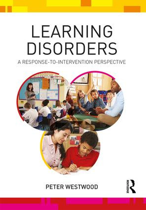 Learning Disorders (A Response-to-Intervention Perspective) - 9781138041844 by Peter Westwood, 9781138041844
