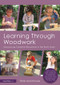 Learning Through Woodwork (Introducing Creative Woodwork in the Early Years) - 9781138071100 by Pete Moorhouse, 9781138071100