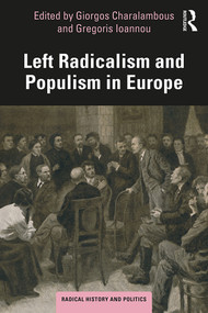 Left Radicalism and Populism in Europe - 9780815354208 by Giorgos Charalambous, Gregoris Ioannou, 9780815354208