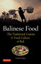Balinese Food (The Traditional Cuisine & Food Culture of Bali) - 9780804857574 by Vivienne Kruger, 9780804857574