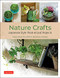 Nature Crafts (Japanese Style Plant & Leaf Projects (With 40 Projects and over 250 Photos)) - 9780804857598 by Yukinobu Fujino, Yuji Miura, 9780804857598