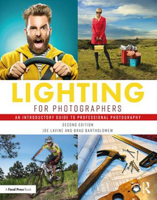 Lighting for Photographers (An Introductory Guide to Professional Photography) - 9780815348597 by Joseph Lavine, Brad Bartholomew, 9780815348597