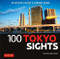 100 Tokyo Sights (Discover Tokyo's Hidden Gems) - 9784805318164 by Stephen Mansfield, 9784805318164