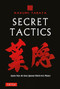 Secret Tactics (Lessons from the Great Japanese Martial Arts Masters) - 9780804857536 by Kazumi Tabata, 9780804857536