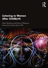 Listening to Women After Childbirth - 9780815360353 by Alison Brodrick, Emma Williamson, 9780815360353