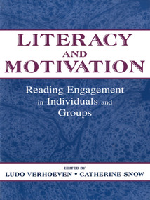 Literacy and Motivation (Reading Engagement in individuals and Groups) - 9780805831948 by Ludo Verhoeven, Catherine E. Snow, 9780805831948