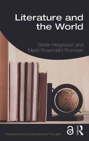Literature and the World - 9780815384656 by Stefan Helgesson, Mads Thomsen, 9780815384656