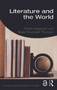 Literature and the World - 9780815384656 by Stefan Helgesson, Mads Thomsen, 9780815384656