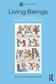 Living Beings (Perspectives on Interspecies Engagements) - 9780857858429 by Penelope Dransart, 9780857858429
