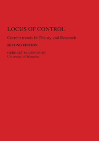 Locus of Control (Current Trends in Theory & Research) - 9780898592221 by H. M. Lefcourt, 9780898592221