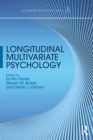 Longitudinal Multivariate Psychology - 9781138064232 by Emilio Ferrer, Steven M. Boker, Kevin J. Grimm, 9781138064232