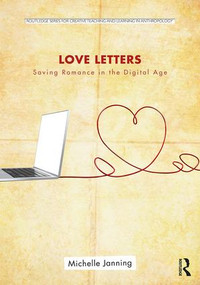 Love Letters (Saving Romance in the Digital Age) - 9781138055261 by Michelle Janning, 9781138055261