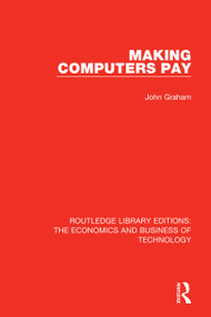 Making Computers Pay - 9780815369073 by John Graham, 9780815369073
