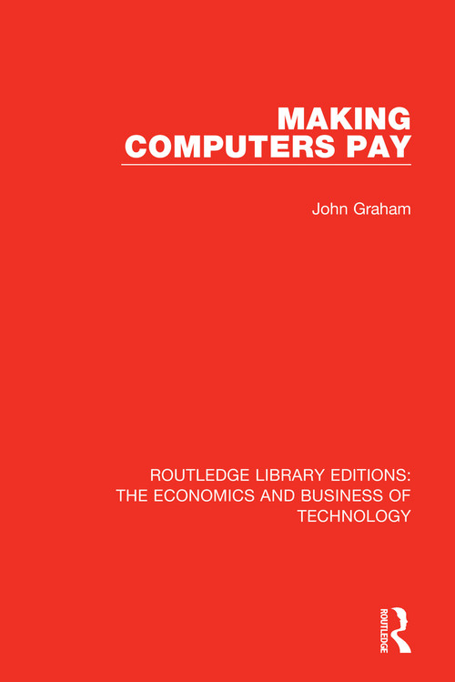 Making Computers Pay - 9780815369073 by John Graham, 9780815369073