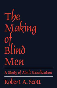 The Making of Blind Men - 9780878556878 by Robert A. Scott, 9780878556878