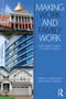 Making Work and Family Work (From hard choices to smart choices) by Jeffrey H. Greenhaus, Gary N. Powell, 9781138017412